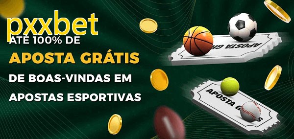 pxxbetbet Ate 100% de Aposta Gratis